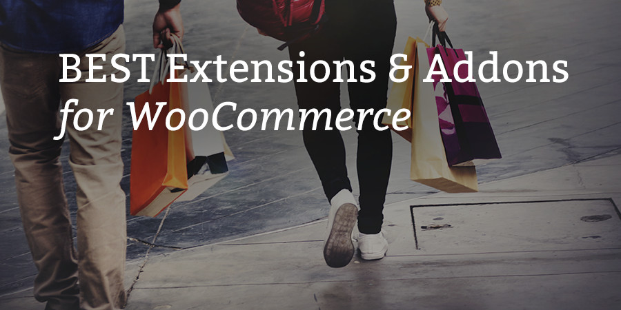 80+ Best WooCommerce Extensions & Addons