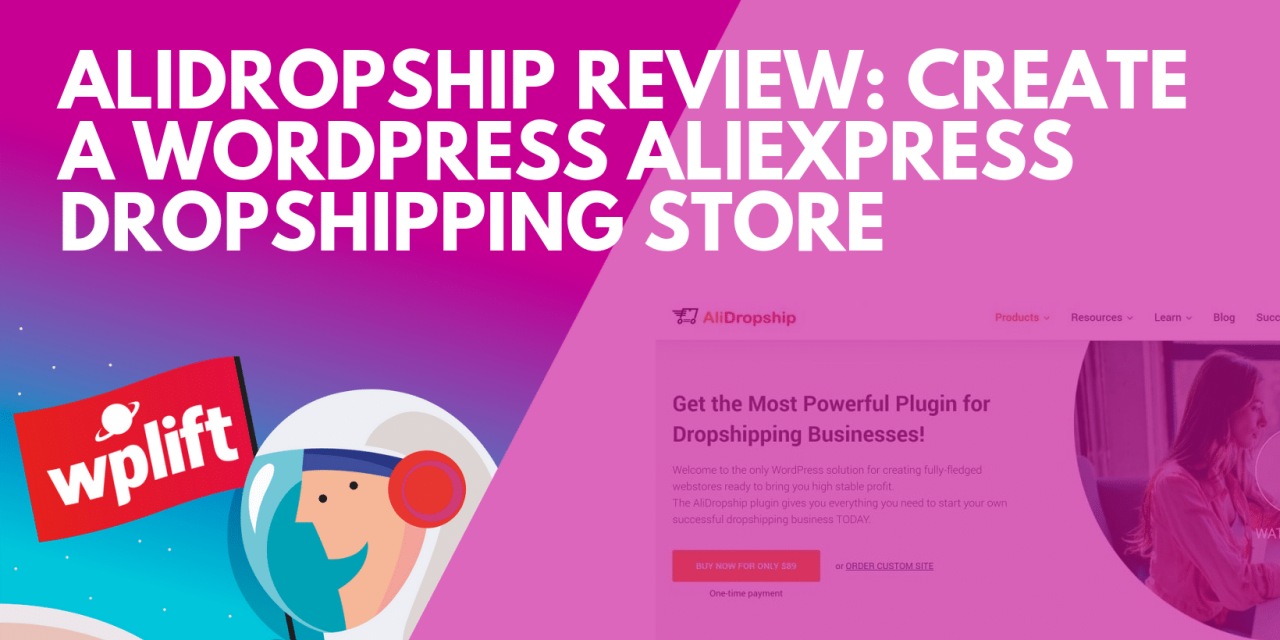AliDropship Review: Create a WordPress AliExpress Dropshipping Store