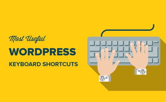 85+ Most Useful Time Saving WordPress Keyboard Shortcuts