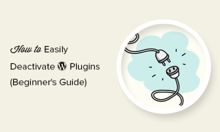 How to Easily Deactivate WordPress Plugins (Beginner’s Guide)
