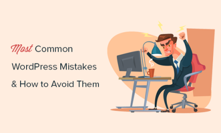 Beginners Guide: 26 Most Common WordPress Mistakes to Avoid