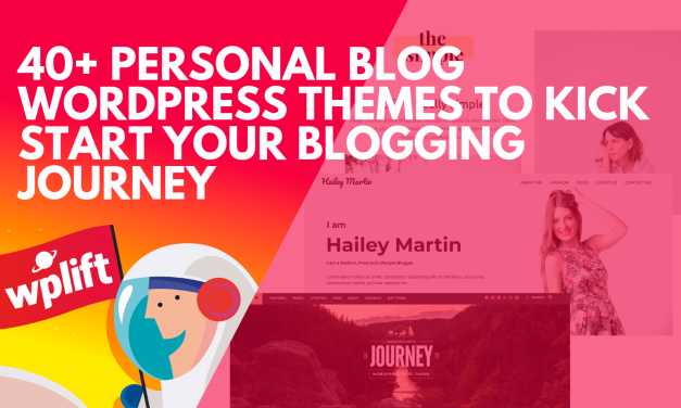 40+ Personal Blog WordPress Themes to Kick Start Your Blogging Journey