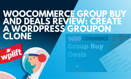 WooCommerce Group Buy and Deals Review: Create a WordPress Groupon Clone