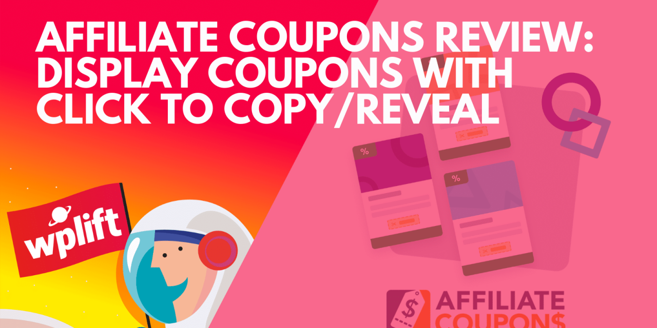 Affiliate Coupons Review: Display Coupons With Click to Copy/Reveal