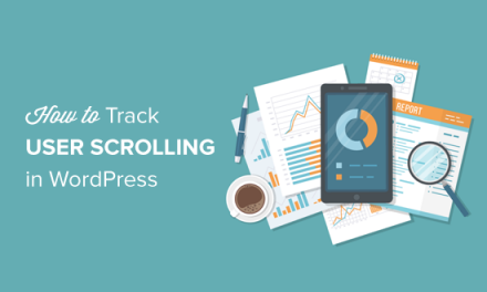 How to Add Scroll Depth Tracking in WordPress with Google Analytics