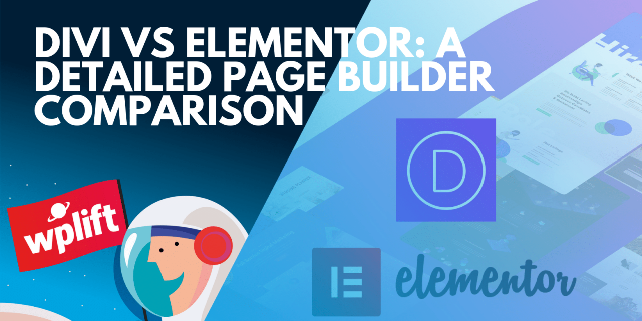 Divi vs Elementor: A Detailed Page Builder Comparison