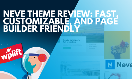 Neve Theme Review: Fast, Customizable, and Page Builder Friendly