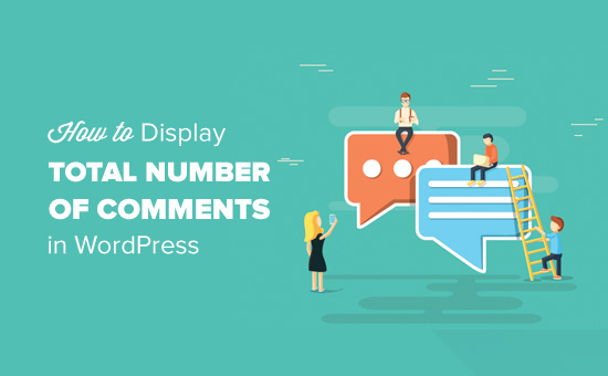 How to Display the Total Number of Comments in WordPress