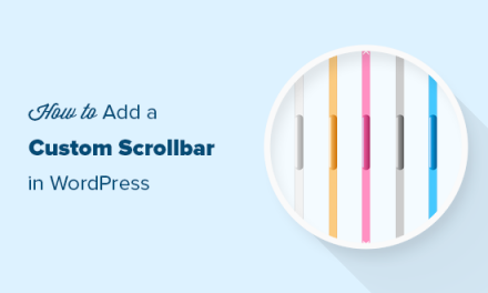 How to Add a Custom Scrollbar in WordPress