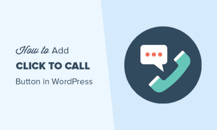 How to Add a Click-to-Call Button in WordPress (Step by Step)