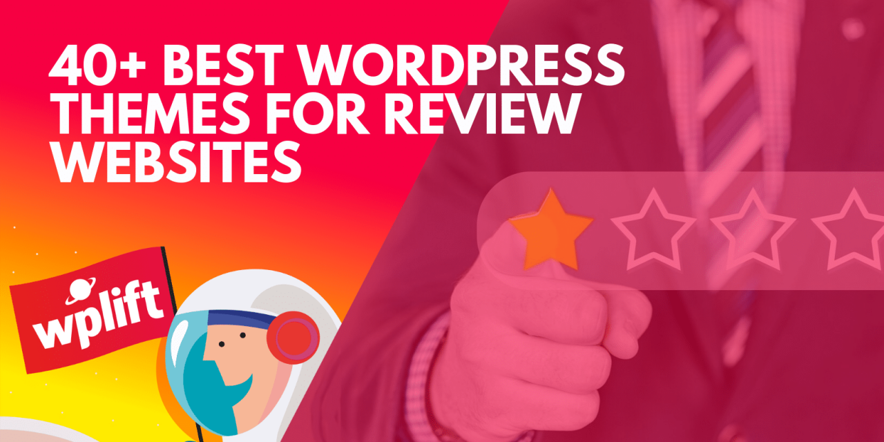 40+ Best WordPress Themes for Review Websites