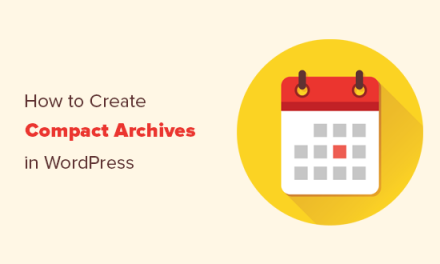 How to Create Compact Archives in WordPress