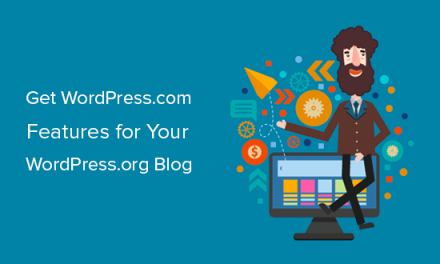 How to Get WordPress.com Features on Self-Hosted WordPress Blogs
