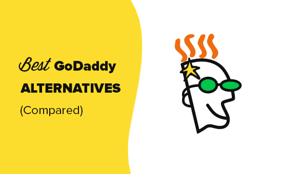 7 Best GoDaddy Alternatives in 2019 (Cheaper and More Reliable)