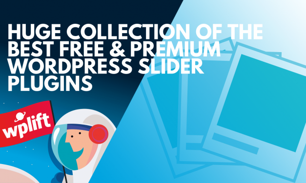 Huge Collection of the Best Free & Premium WordPress Slider Plugins