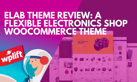 eLab Theme Review: A Flexible Electronics Shop WooCommerce Theme
