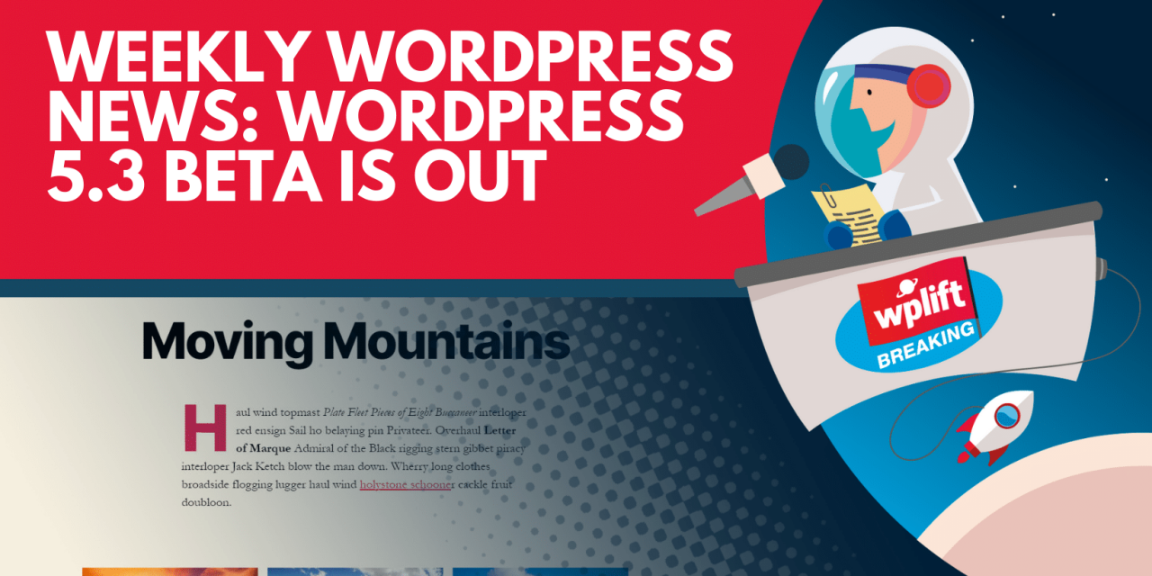 Weekly WordPress News: WordPress 5.3 Beta Is Out