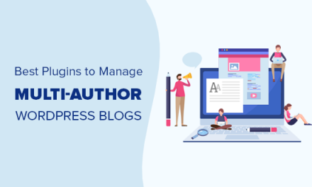 21 Plugins to Efficiently Manage WordPress Multi-Author Blogs