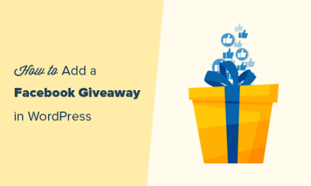 How to Add a Facebook Giveaway in WordPress to Boost Engagement