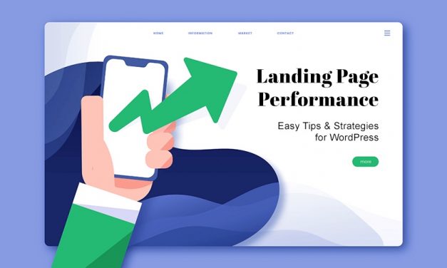 How To Improve Landing Page Performance for WordPress