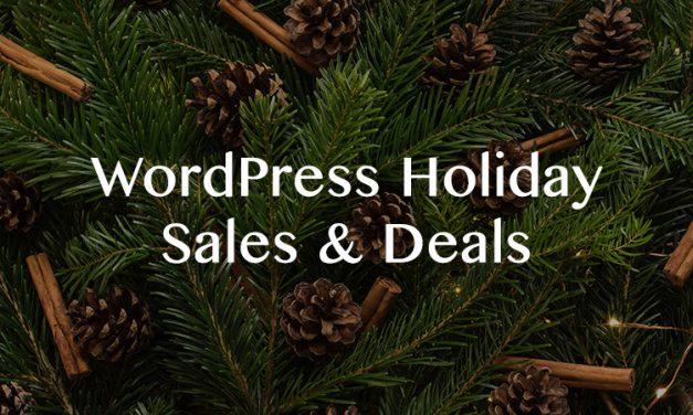 WordPress Holiday Sales & Deals 2019 – Themes, Plugins, Hosting & More