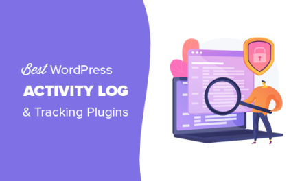 7 Best WordPress Activity Log and Tracking Plugins (Compared)