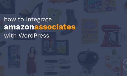How to Make an Amazon Affiliate Site With WordPress