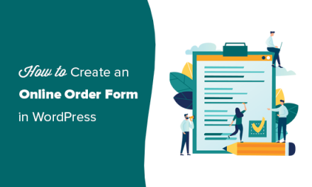 How to Create an Online Order Form in WordPress (Step by Step)