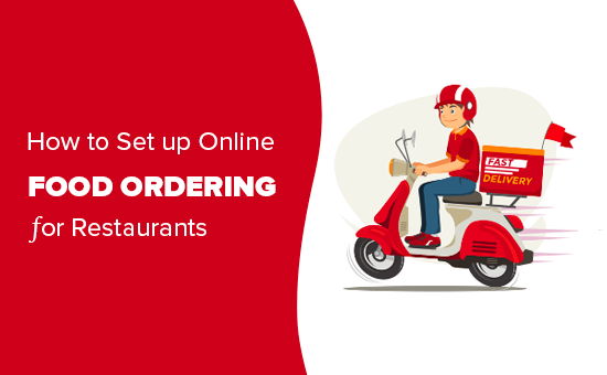 How to Set Up Online Food Ordering for Restaurants in WordPress