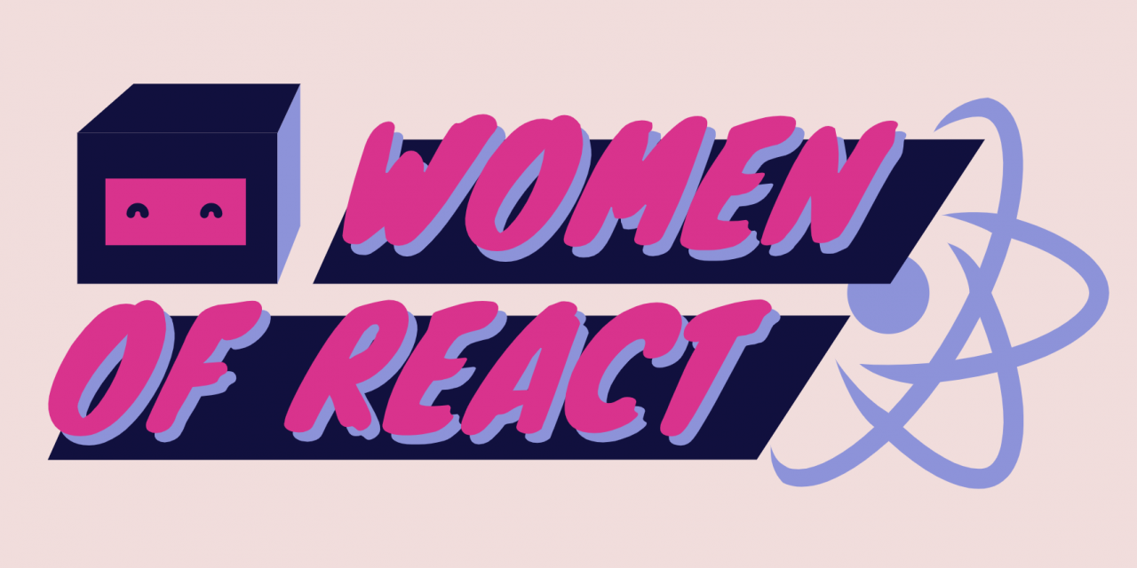 Watch the Women of React Conference for Free on Saturday, April 25
