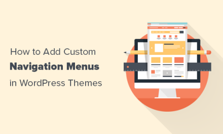 How to Add Custom Navigation Menus in WordPress Themes