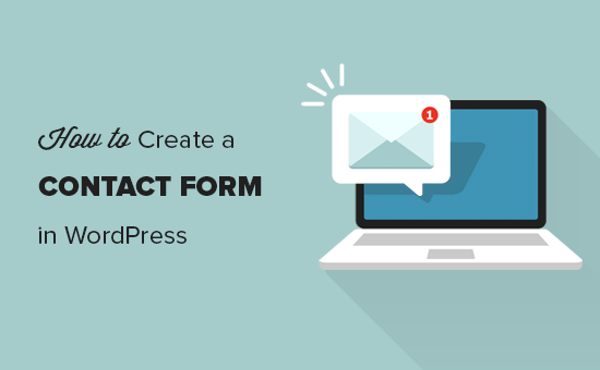 How to Create a Contact Form in WordPress (Step by Step)