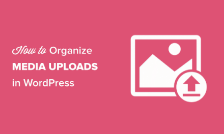 How to Organize Media Uploads by Users in WordPress