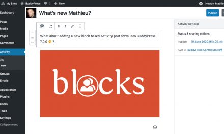 BuddyPress Contributors Begin Work on Block-based Activity Post Form