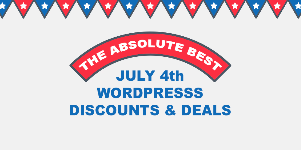 The Best WordPress 4th Of July Discounts, Coupons & Promos 2020