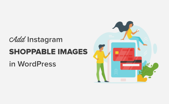 How to Add Instagram Shoppable Images in WordPress