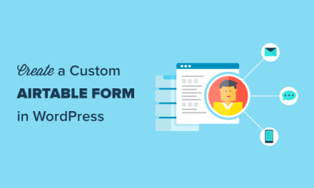 How to Create a Custom Airtable Form in WordPress