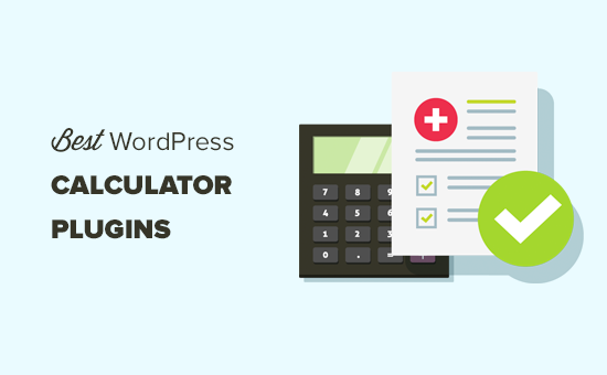 12 Best Calculator Plugins for Your WordPress Site