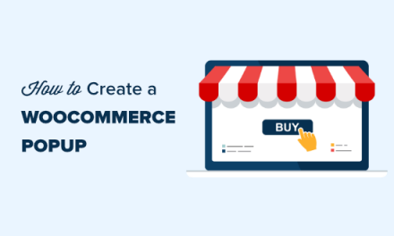 How to Create a WooCommerce Popup to Increase Sales (6 Proven Methods)