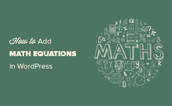 How to Write Math Equations in WordPress