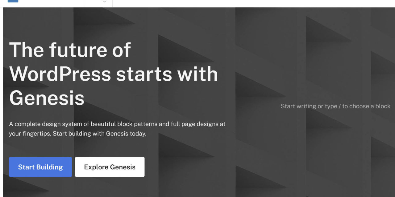 Genesis Block Theme Beta, StudioPress Pursuing a Block-First Future