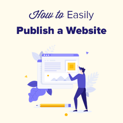 Beginner’s Guide: How to Publish a Website in 2021 (Step by Step)