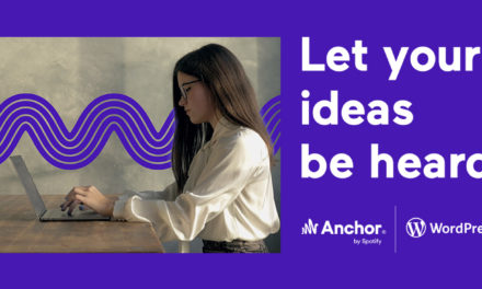 Turn Your WordPress.com Blog into a Podcast with Anchor