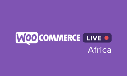 WooCommerce Live Africa to Host First Online Meetup Event, March 18, 2021