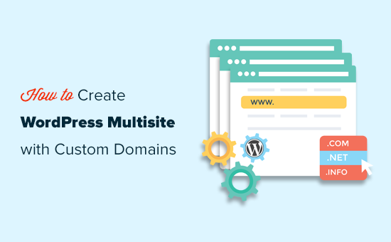 How to Create a WordPress Multisite with Different Domains (4 Steps)