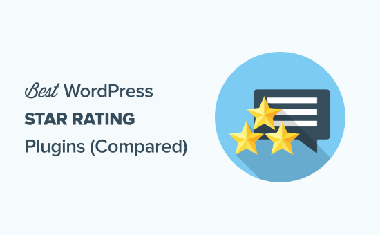 9 Best Star Rating Plugins for WordPress in 2021 (Compared)