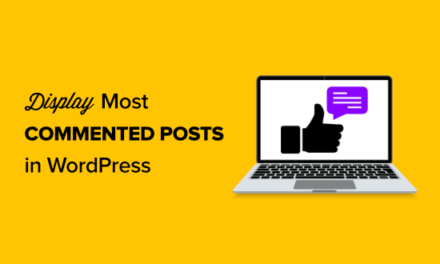 How to Display Most Commented Posts in WordPress (2 Ways)