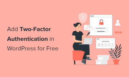 How to Add Two-Factor Authentication in WordPress (Free Method)