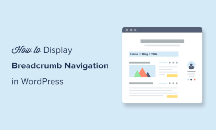 How to Display Breadcrumb Navigation Links in WordPress