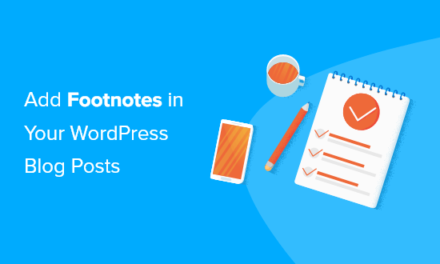 How to Add Simple and Elegant Footnotes in Your WordPress Blog Posts